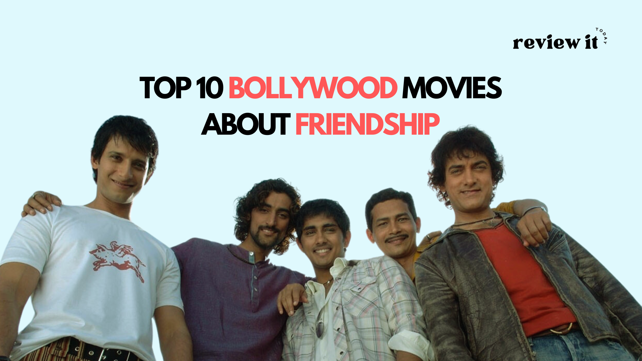 Top 10 Bollywood Movies About Friendship